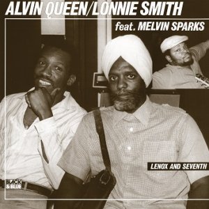 画像: 【BLACK AND BLUE】CD ALVIN QUEEN,LONNIE SMITH アルヴィン・クイーン〜ロニー・スミス・フィーチャリング・メルヴィン・スパークス /   LENOX AND SEVENTH レノックス・アンド・セヴンス