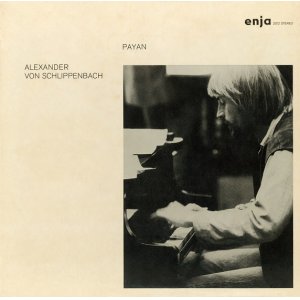 画像: CD 　ALEXANDER VON SCHILIPPENBACH  アレクサンダー・フォン・シュリッペンバッハ /  PAYAN  パヤン