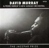 画像: CD DAVID MURRAY WITH PIERRE DORGE NEW JUNGLE ORCH. デヴィッド・マレイ・ウィズ・ピエール・ドゥルジュ・ニュー・ジャングル・オーケストラ /  　THE JAZZPAR PRIZE  ザ・ジャズパー・プライズ