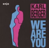 画像: CD  KARL BERGER カール・ベルガー /  WE ARE YOU  ウィー・アー・ユー