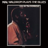 画像: {ENJA REAL JAZZ CLASSICS} CD  WALDRON マル・ウォルドロン /   PLAYS THE BLUES  プレイズ・ザ・ブルース〜ライヴ・アット・ザ・ドミシル