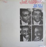 画像: CD JOE CARROLL ジョー・キャロル /  MAN  WITH A HAPPY  SOUND  マン・ウィズ・ア・ハッピー・サウンド