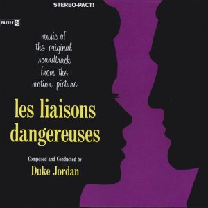 画像: CD  DUKE JORDAN デューク・ジョーダン /  危険な関係のブルース   LES LIAISONS DANGEREUSES