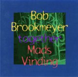 画像: CD BOB BROOKMEYER,MADS VINDING ボブ・ブルックマイヤー〜マッズ・フィンディング /  TOGETHER