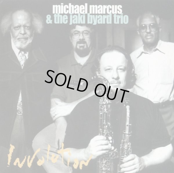 画像1: CD MICHAEL MARCUS,JAKI BYARD マイケル・マーカス＆ジャッキー・バイアード・トリオ /  インヴォリューション