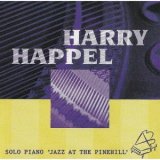 画像: CD HARRY HAPPEL ハリー・ハッペル /  ソロ・ピアノ`ジャズ・アット・ザ・パインヒル'