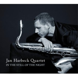 画像: 優しくもこってり渋旨なレイジー・スモーキー・テナーのバラード名演    JAN HARBECK QUARTET / IN THE STILL OF THE NIGHT