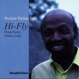 画像: 【STEEPLE CHASE創設45周年記念】  CD Horace Parlan Trio ホレス・パーラン・トリオ / Hi-Fly