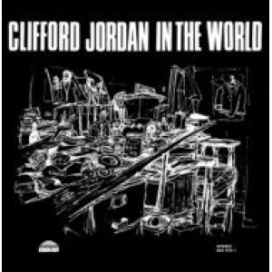 画像: 名盤!紙ジャケットSHM-CD     CLIFFORD JORDAN  クリフォード・ジョーダン  / IN THE WORLD イン・ザ・ワールド