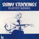 画像: CD Barney Kessel バーニー・ケッセル /  シャイニー・ストッキングス Shiny Stockings