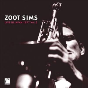 画像: 999枚限定紙ジャケットCD  ZOOT SIMS ズート・シムズ  / Live In Japan 1977.Vol.2