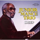 画像: CD Junior Mance Trio ジュニア・マンス・トリオ /  DEEP + 3 ディープ+ 3