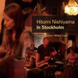 画像: CD   西山 瞳 HITOMI  NISHIYAMA  / IN STOCKHOLM