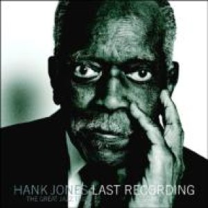 画像: W式紙ジャケット仕様CD   HANK JONES  ザ・グレイト・ジャズ・トリオ / LAST RECORDING