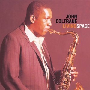画像: スペシャル・プライス限定盤CD JOHN COLTRANE ジョン・コルトレーン /  LIVING  SPACE  リヴィング・スペース