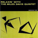 画像: 限定発売CD MILES DAVIS QUINTET マイルス・デイヴィス・クインテット /  RELAXIN' リラクシン