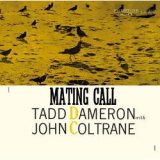 画像: 限定発売CD TADD DAMERON,JOHN COLTRANE タッド・ダメロン/ジョン・コルトレーン /  MATING CALL  メイティング・コール