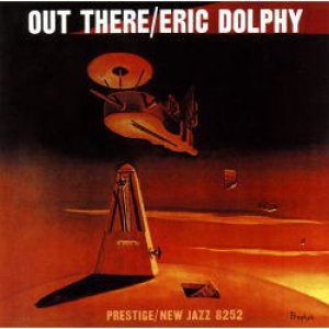 画像: 限定発売CD ERIC DOLPHY エリック・ドルフィー /  OUT THERE  アウト・ゼア