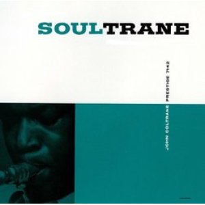 画像: UHQ-CD  JOHN COLTRANE ジョン・コルトレーン /   SOULTRANE  ソウルトレーン