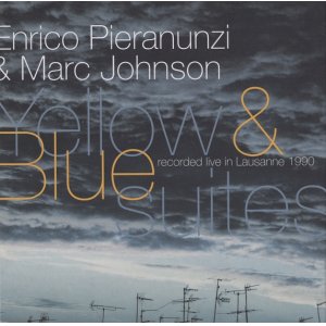 画像: CD ENRICO PIERANUNZI  & MARC JOHNSON エンリコ・ピアラヌンツィ & マーク・ジョンソン/  YELLOW  & BLUE SUITES イエロー＆ブルー・スィート