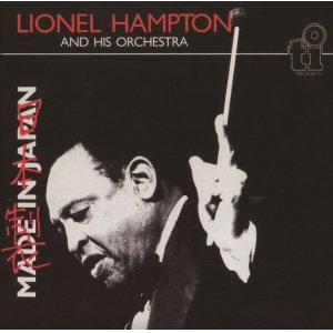 画像: CD LIONEL HAMPTON & HIS ORCHESTRA ライオネル・ハンプトン・アンド・ヒズ・オーケストラ /  MADE IN JAPAN メイド・イン・ジャパン