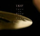 画像: CD   TRIO' (トリオ) / LOVE IS HERE TO STAY