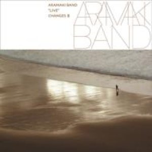 画像: 荒巻 茂生 Aramaki Band / "Live" Changes III