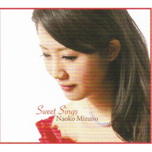 画像: 【送料込み価格設定商品】【AUDIO FAB】待望の第2弾CD!   水野  直子  NAOKO MIZUNO  / SWEET SINGS