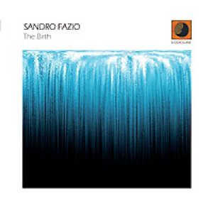 画像: 色彩感豊かに劇的移ろいを見せるクール&ノワールなコンポジション世界CD    SANDRO FAZIO / THE BIRTH