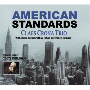 画像: 謹厳バップ魂と瀟洒なウィットがゴキゲンに融和ＣＤ　CLAES CRONA TRIO クレース・クローナ / AMERICAN STANDARDS