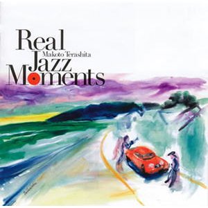 画像: CD  寺下 誠  MAKOTO  TERASHITA   / REAL JAZZ MOMENTS  リアル・ジャズ・モーメンツ