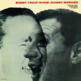 画像: CD BOBBY TROUP ボビー・トゥループ  /  SINGS JOHNNY MERCER シングス・ジョニー・マーサー