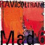 画像: 完全生産限定LP   RAVI  COLTRANE  ラヴィ・コルトレーン  /  MAD 6  マッド 6