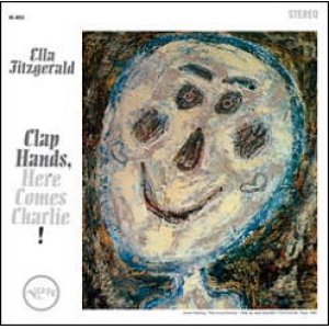 画像: UHQ-CD   ELLA FITZGERALD エラ・フィツジェラルド  /  Clap Hands, Here Comes Charlie!