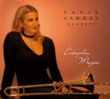 画像: CD さすが！風格と渋味溢れるスライディング妹の吟醸バップ会心打!! KARIN HAMMAR QUARTET  カリン・ハマー・カルテット  / EVERYDAY MAGIC