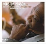 画像: CD HOUSTON PERSON  ヒューストン・パーソン  / MELLOW