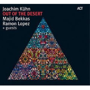 画像: CD  Joachim K?hn, Majid Bekkas - Ramon Lopez / OUT OF THE DESERT