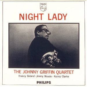 画像: CD   JOHNNY  GRIFFIN  ジョニー・グリフィン  /  NGHT LADY ナイト・レディ