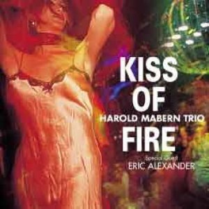 画像: W紙ジャケットCD  HAROLD MABERN ハロルド・メイバーン /  KISS OF FIRE  キス・オブ・ファイヤー 