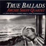 画像: W紙ジャケット仕様CD  ARCHIE SHEPP アーチー・シェップ /  TRUE BALLADS  トゥルー・バラード 