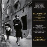 画像: Ｗ紙ジャケＣＤ　BILL CHARLAP TRIO ビル・チャーラップ・トリオ /　I'M OLD FASHIONED  アイム・オールド・ファッションド