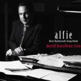 画像: W紙ジャケット仕様CD   DAVID HAZELTINE  TRIO  デヴィッド・ヘイゼルタイン・トリオ  /  ALFIE  アルフィー