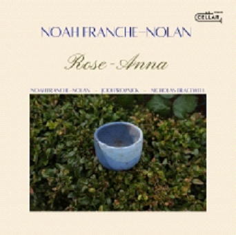 画像1: 【CELLAR LIVE】CD Noah Franche-Nolan ノア・フランチェー・ノラン /  Rose-Anna