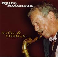 CD SPIKE ROBINSON スパイク・ロビンソン / SPIKE & STRINGS