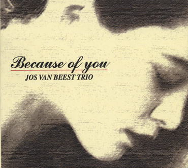 画像1: CD Jos van Beest Trio ヨス・ヴァン・ビースト / BECAUSE OF YOU