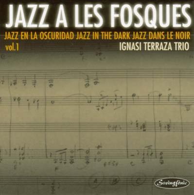 画像: CD IGNASI TERRAZA  TRIO イグナシ・テラザ / JAZZ A LES FOSQUES