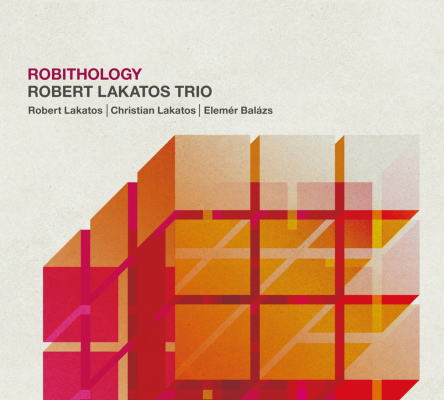 画像1: 生命力にあふれる快演! CD Robert Lakatos Trio ロバート・ラカトシュ / ROBITHOLOGY ロビソロジー
