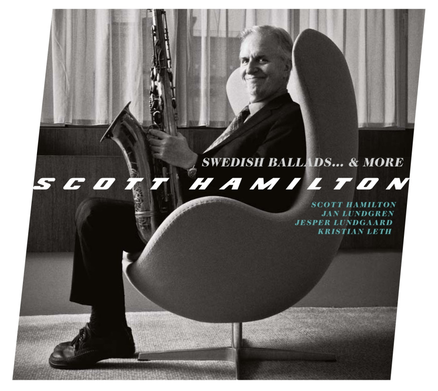 画像1: 心地よい波乗り感覚の寛ぎスモーキー・テナー、益々絶好調!　CD　SCOTT HAMILTON スコット・ハミルトン / SWEDISH BALLADS... & MORE