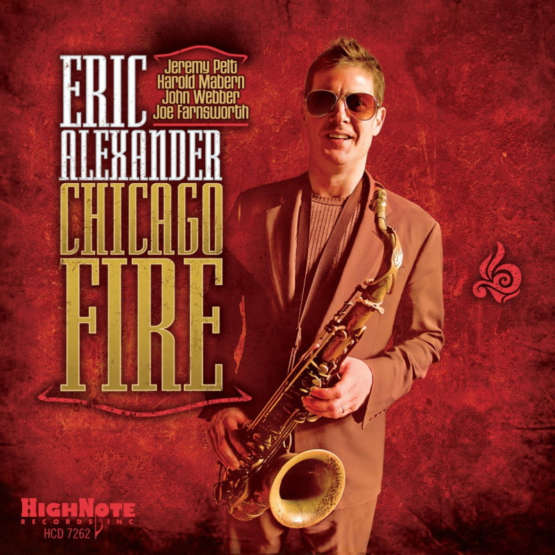 画像1: 豪快で爽やかなスカッとした醸熟ブロウ、大豊作!!　CD　ERIC ALEXANDER エリック・アレクサンダー / CHICAGO FIRE