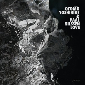 画像1: CD OTOMO YOSHIHIDE (大友 良英 )& PAAL NILSSEN LOVE / OTOMO YOSHIHIDE & PAAL NILSSEN LOVE